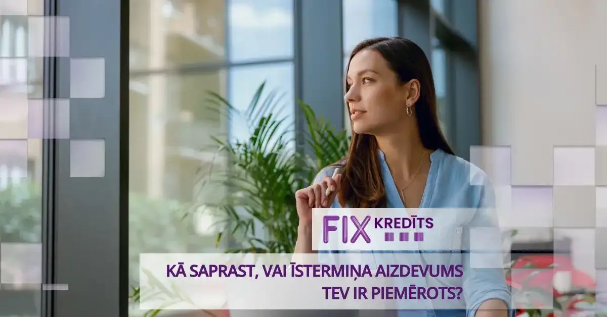 bilde kā saprast, vai īstermiņa aizdevums tev ir piemērots?