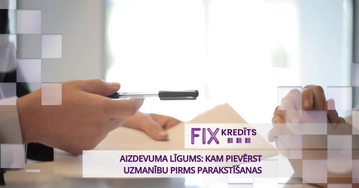 bilde aizdevuma līgums: kam pievērst uzmanību pirms parakstīšanas