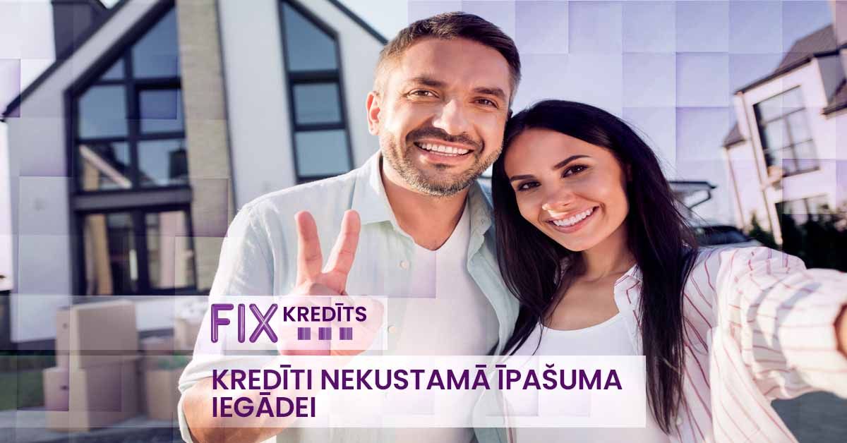 bilde kredīts nekustamā īpašuma iegādei - kuru izvēlēties?
