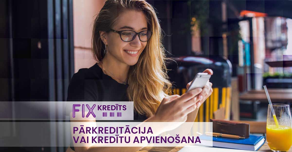 bilde pārkreditācija vai kredītu apvienošana - ko izvēlēties, lai ietaupītu
